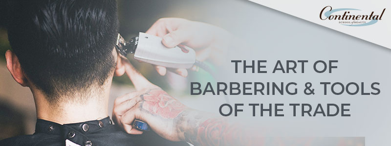 The Art of Barbering and Tools of the Trade