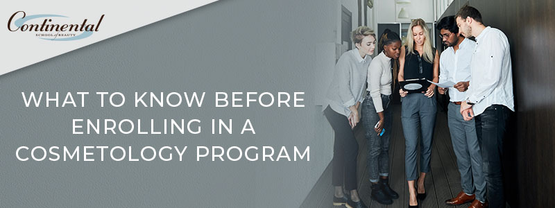 What to know before enrolling in a Cosmetology Program graphic