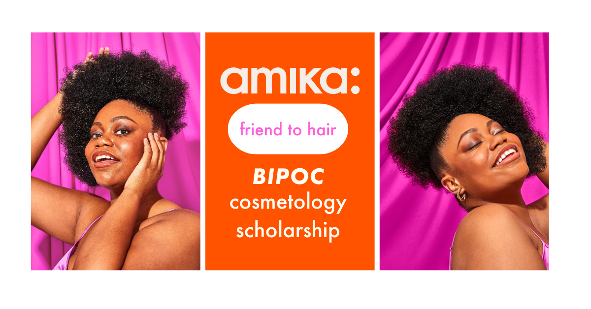 Amika “Friend To Hair” Bipoc Cosmetology Student Scholarship