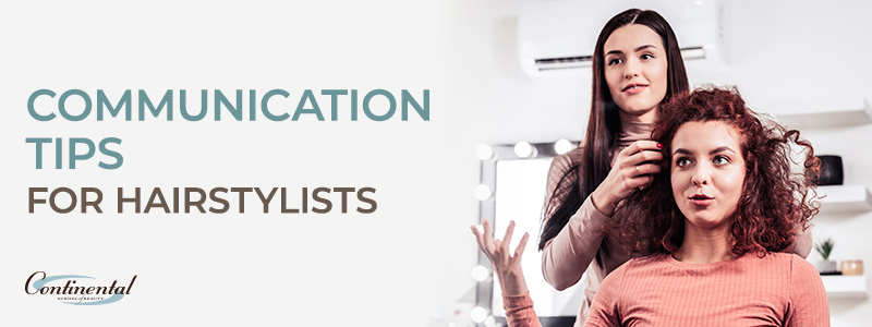 Communication Tips for Hairstylists