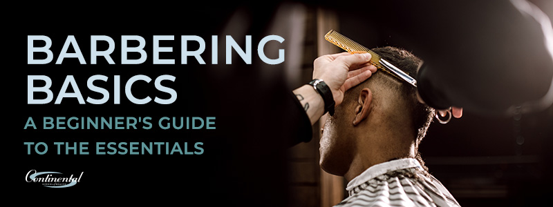 Barbering Basics A Beginners Guide to the Essentials