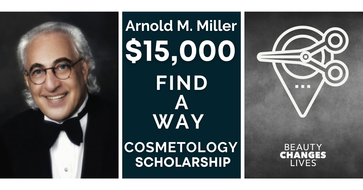 Miller Foundation: Arnold M. Miller Find-A-Way- Cosmetology Summer 2025