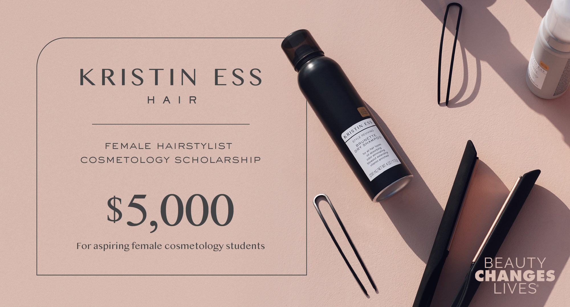 Kristin Ess Hair Female Hairstylist Cosmetology Scholarship - Fall 2025