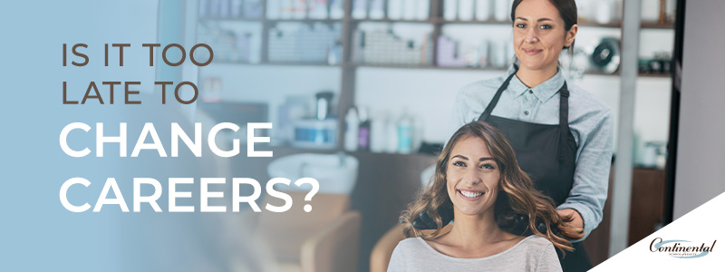 is it too late to change careers?