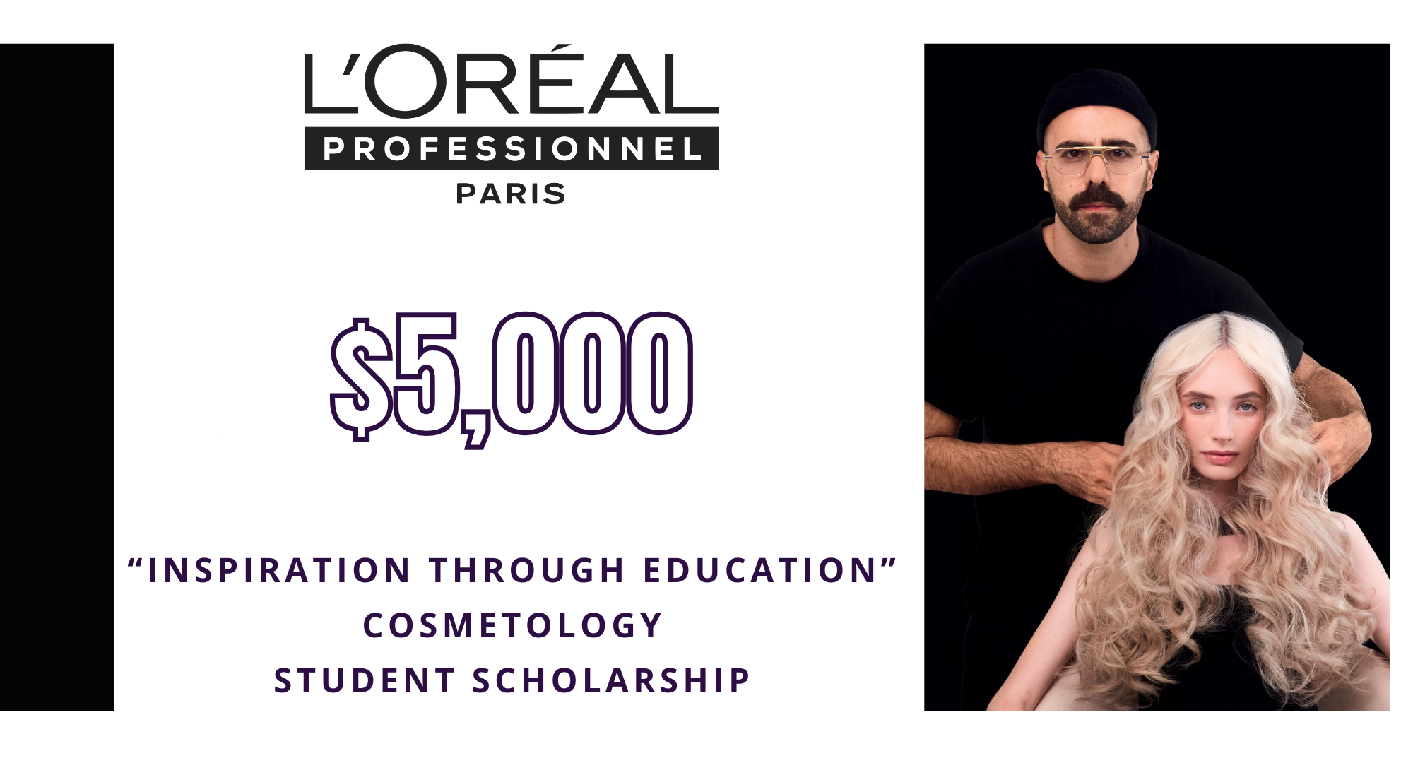 L’Oréal Professionnel "Inspiration through Education" Cosmetology Student Scholarship - Spring 2026